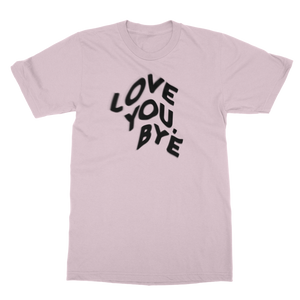 Jordy - Love You Bye Classic Adult T-Shirt