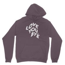 Load image into Gallery viewer, Jordy - Love You Bye Classic Adult Hoodie